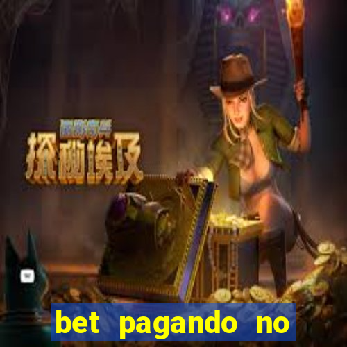 bet pagando no cadastro sem deposito